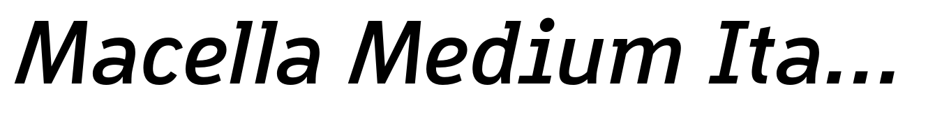 Macella Medium Italic